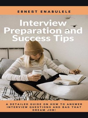 cover image of Interview Preparation and Success Tips